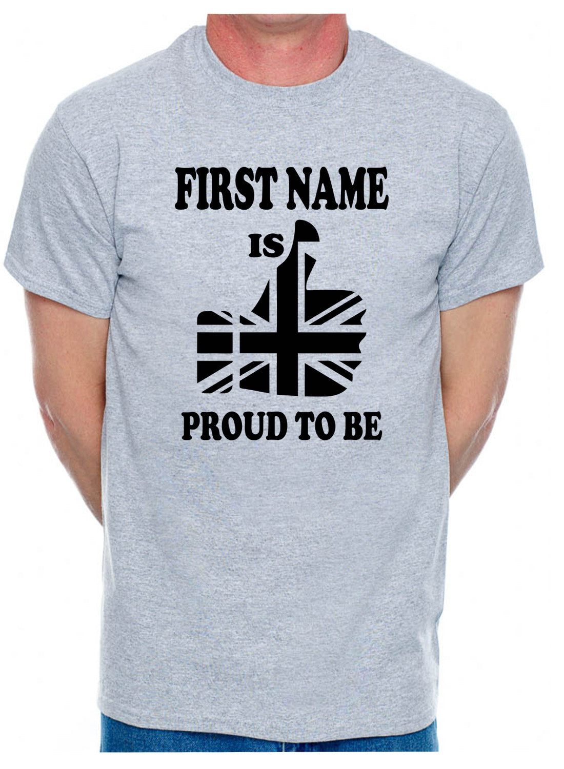 Birthday Tee Customise This Mens T-Shirt Proud To Be British First Name