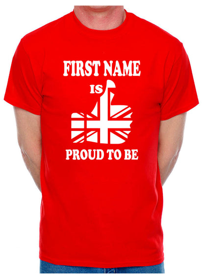 Birthday Tee Customise This Mens T-Shirt Proud To Be British First Name