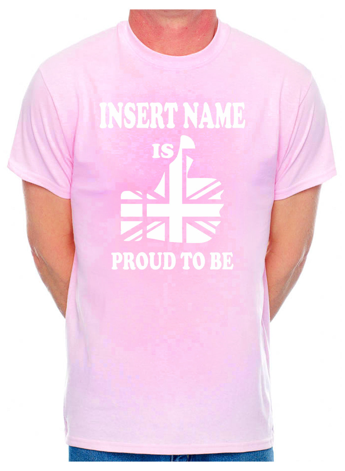 Personalised Mens Tee Proud To Be British Insert Name