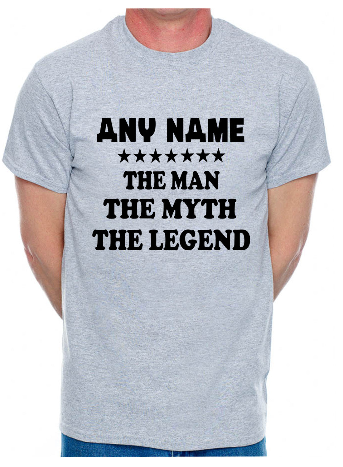 Personalised Mens T-Shirt The Man The Myth Any Name Here