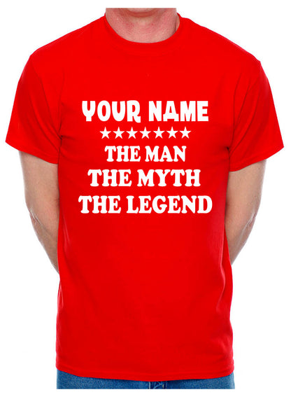 Personalised Mens Tee Gift The Man The Myth Your Name Here Custom T-shirt