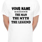 Personalised Mens Tee Gift The Man The Myth Your Name Here Custom T-shirt