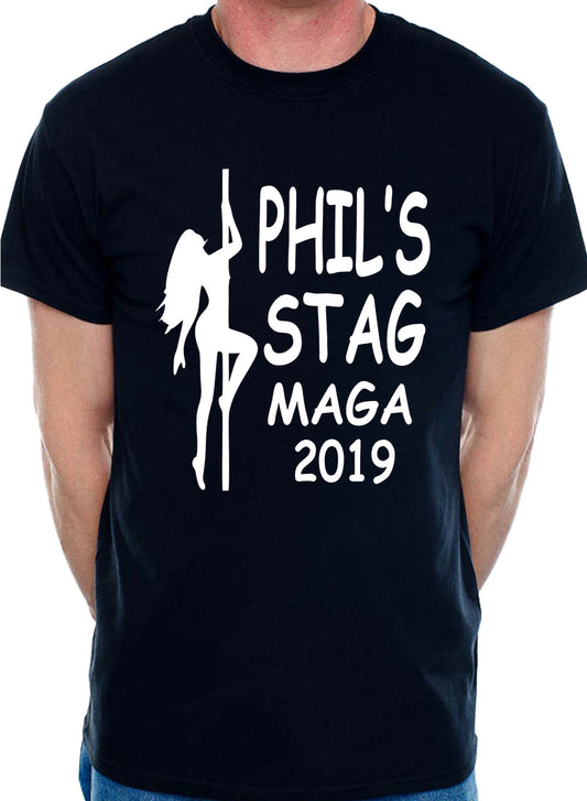 Personalised Stag Do Stripper T-Shirt Any Name Any Text Any Date Etc  Phil's