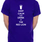 Customised Mens T-Shirt Keep Calm Drink At Red Lion Any Pub Name