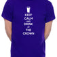 Mens Customised T-Shirt Keep Calm Drink At The Crown Pub You Pub Name Here