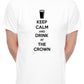 Mens Customised T-Shirt Keep Calm Drink At The Crown Pub You Pub Name Here