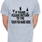 Personalised Mens T-Shirt If Found Return To Pub Your Pub Name