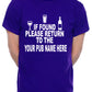Personalised Mens T-Shirt If Found Return To Pub Your Pub Name