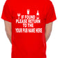Personalised Mens T-Shirt If Found Return To Pub Your Pub Name