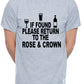 Personalised Mens T-Shirt If Found Return To Rose & Crown Pub You Choose Name