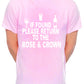Personalised Mens T-Shirt If Found Return To Rose & Crown Pub You Choose Name