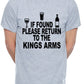 Personalised Mens T-Shirt If Found Return To Kings Arms Pub You Choose Name