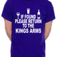 Personalised Mens T-Shirt If Found Return To Kings Arms Pub You Choose Name
