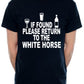 Custom Mens T-Shirt If Found Return To White Horse Pub Choose Your Pub Name