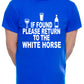 Custom Mens T-Shirt If Found Return To White Horse Pub Choose Your Pub Name