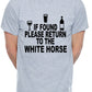 Custom Mens T-Shirt If Found Return To White Horse Pub Choose Your Pub Name