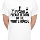 Custom Mens T-Shirt If Found Return To White Horse Pub Choose Your Pub Name