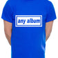 Customised Mens T-Shirt Any Album Title Or Change For Your Name Or Any Word