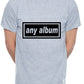 Customised Mens T-Shirt Any Album Title Or Change For Your Name Or Any Word