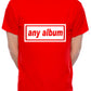 Customised Mens T-Shirt Any Album Title Or Change For Your Name Or Any Word