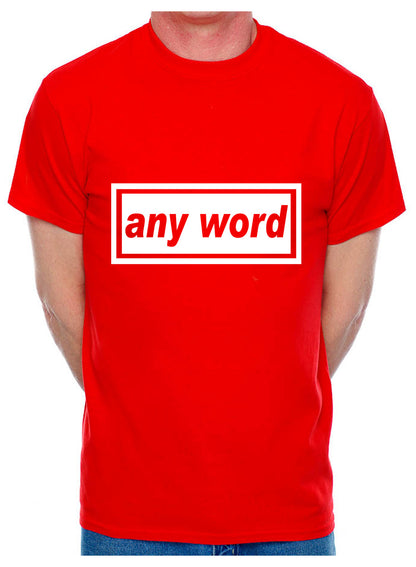 Customise Your Mens T-Shirt Any Word Choose A Name City Town Pub