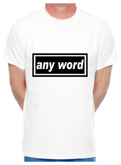 Customise Your Mens T-Shirt Any Word Choose A Name City Town Pub