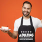 Adulting Ovepriced & Over Rated Funny BBQ Apron Baking Crafting Cooking Apron