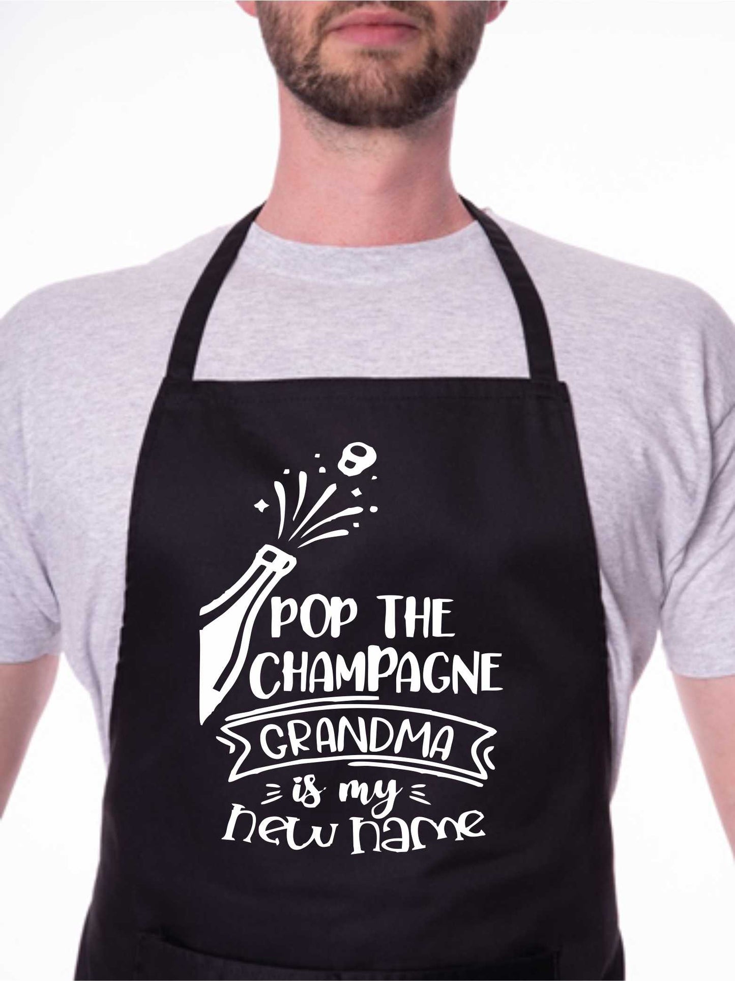 Pop The Champagne I'm A Grandma Nan Funny Apron Baking Cooking Apron