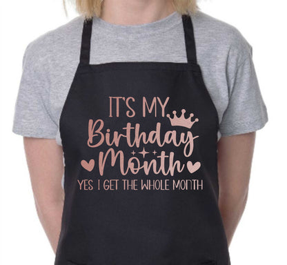 It's My Birthday Month Ladies Apron Birthday Gift Funny Baking Apron In Rose Gold Design