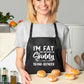 I'm Fat But Identify As Skinny Apron Funny Birthday Gift Cooking Baking BBQ