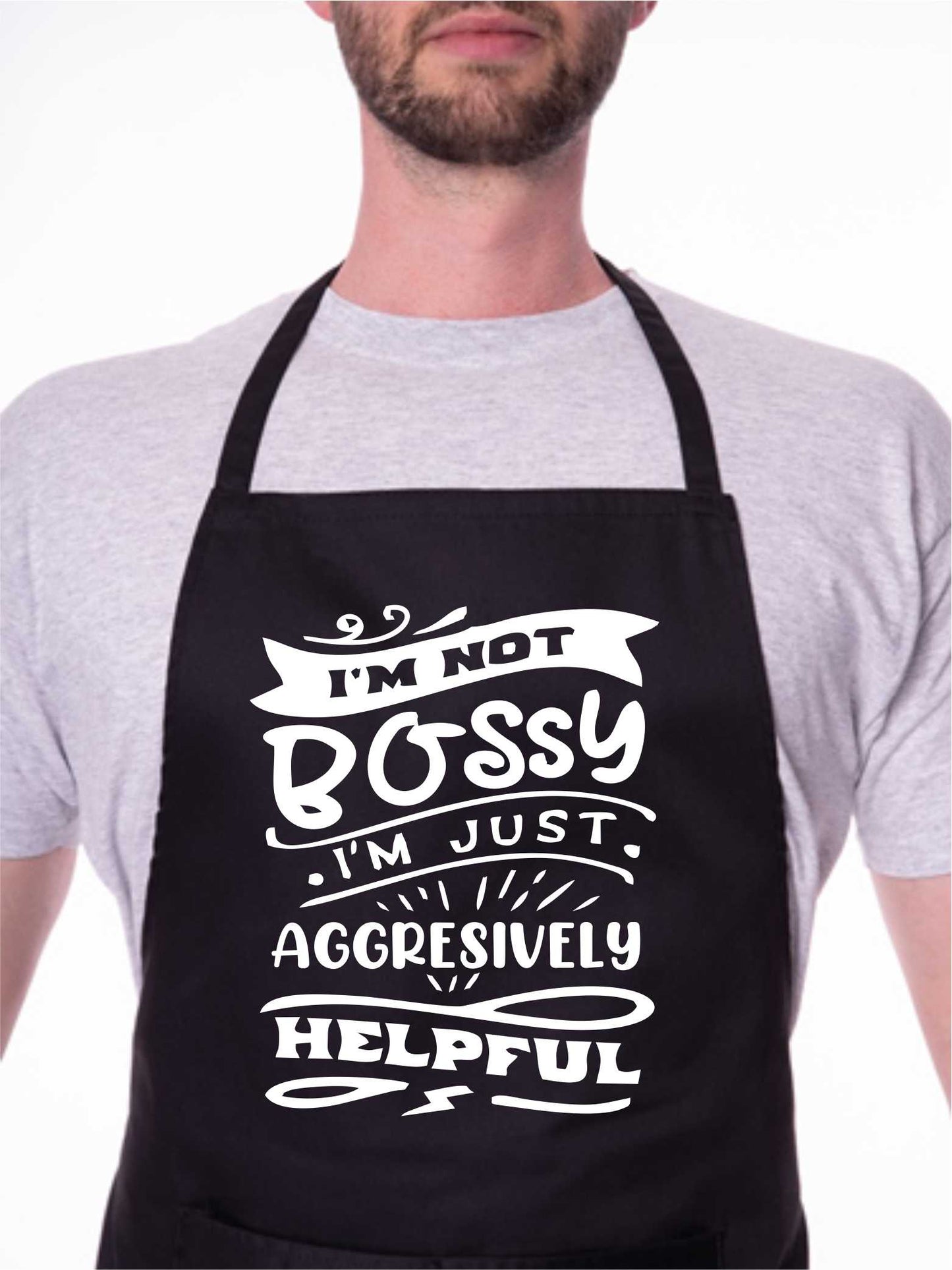 I'm Not Bossy Just Aggresively Helpful Apron Funny Birthday Gift Cooking Baking