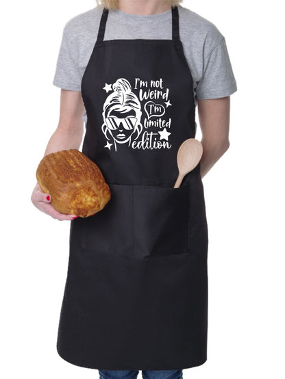 I'm Not Weird I'm Limited Edition Apron Funny Birthday Gift Cooking Baking BBQ
