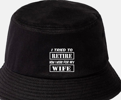 Tried to Retire Bucket Hat Retirement Gift for Men & Ladies