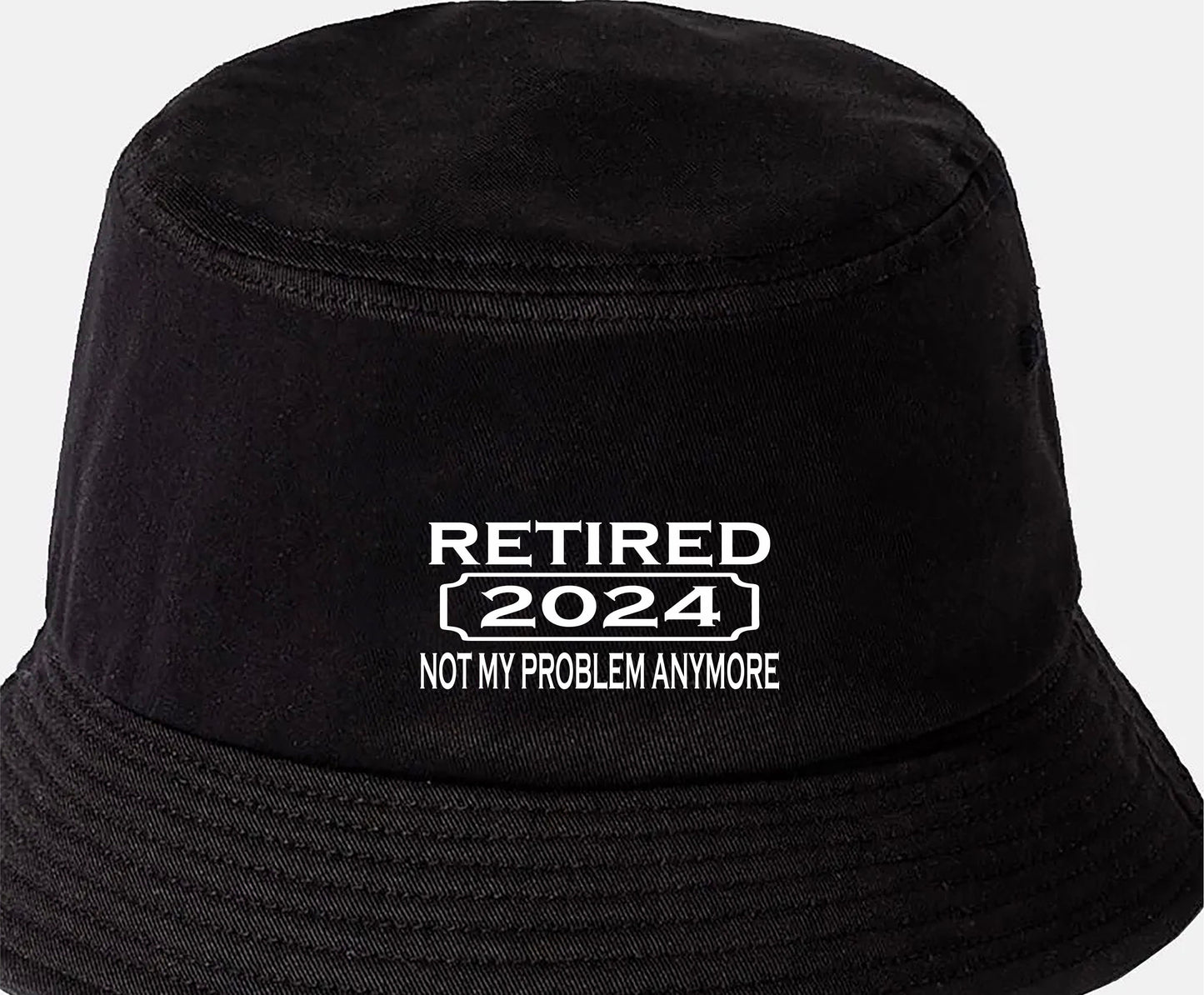 I Retired in 2024 Bucket Hat Perfect Retirement Gift for Men & Ladies