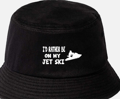 I'd Rather Be On My Jet Ski Bucket Hat Water Sports Gift For Men & Ladies