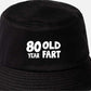 80 Year Old Fart Bucket Hat 80th Birthday Gift For Men & Ladies
