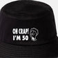 Oh Crap I'm 50 Bucket Hat Funny 50th Birthday Gift for Men