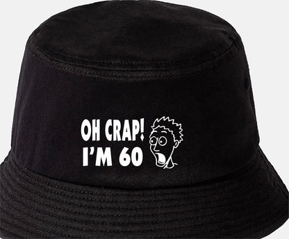 Oh Crap I'm 60 Bucket Hat Funny 60th Birthday Gift for Men