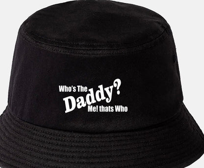 Who's The Daddy Bucket Hat New Dad New Baby Gift for Men