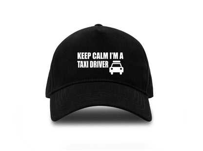 Keep Calm I'm Taxi Driver Baseball Cap Funny Birthday Gift For Men & Ladies