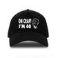 Oh Crap I'm 40 Baseball Cap 40th Birthday Gift For Men & Ladies