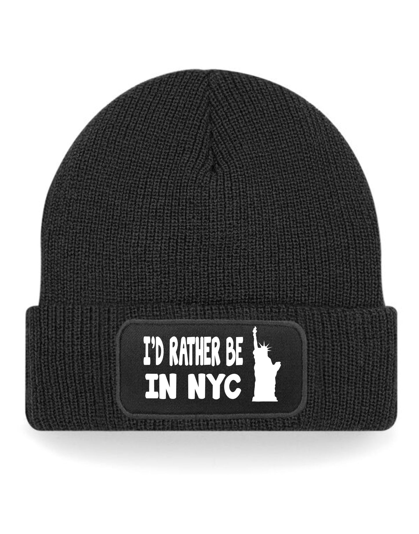 I'd Rather Be In NYC Beanie Hat For Fans Of New York Great Gift For Men & Women