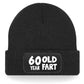 60 Year Old Fart Beanie Hat 60th Birthday Gift For Men & Ladies