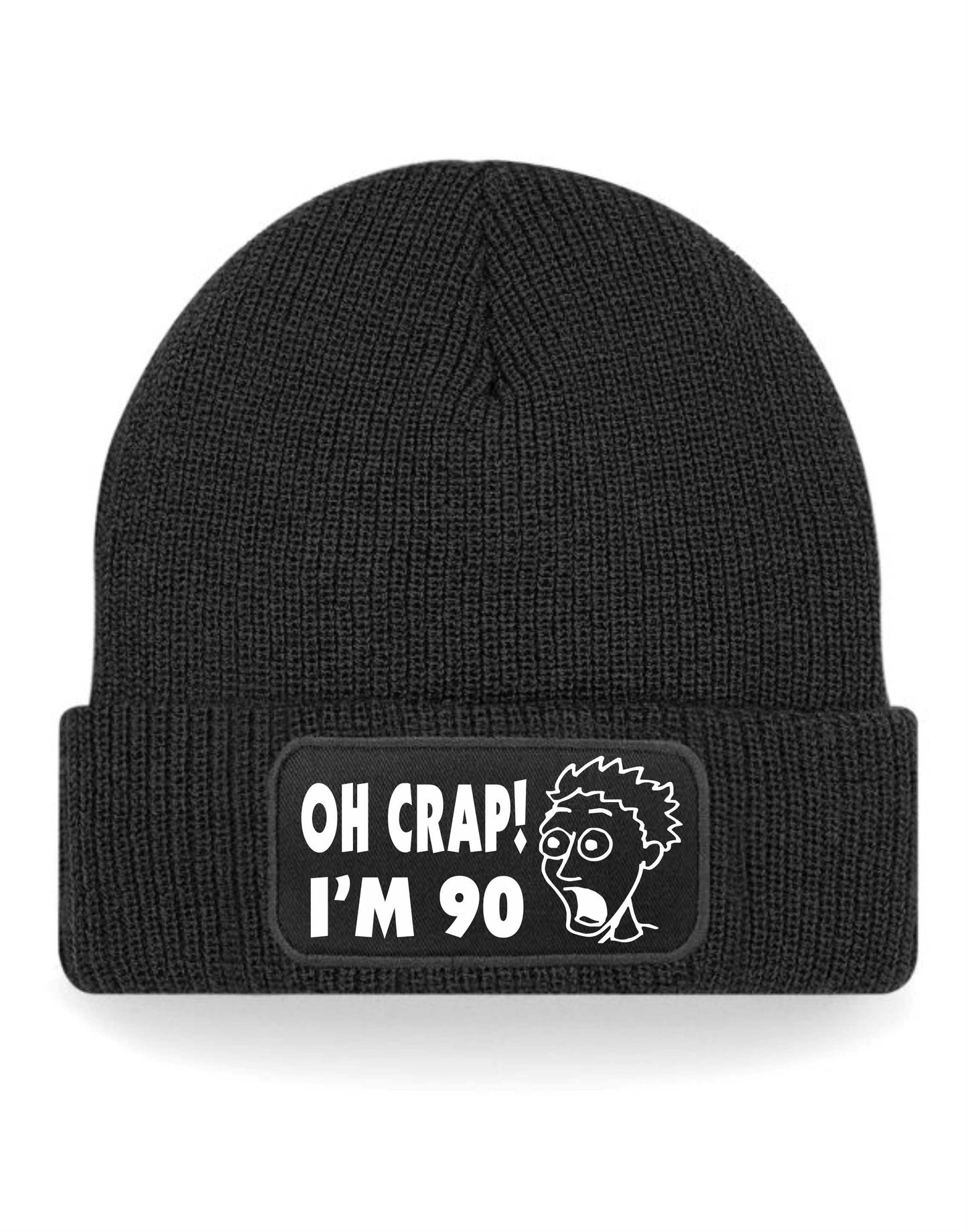 Oh Crap I'm 90 Beanie Hat 90th Birthday Gift For Men & Ladies