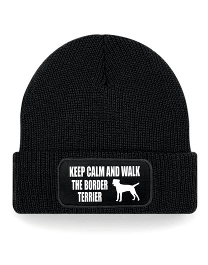 Keep Calm & Walk Border Terrier Beanie Hat Dog Lovers Gift For Men & Ladies