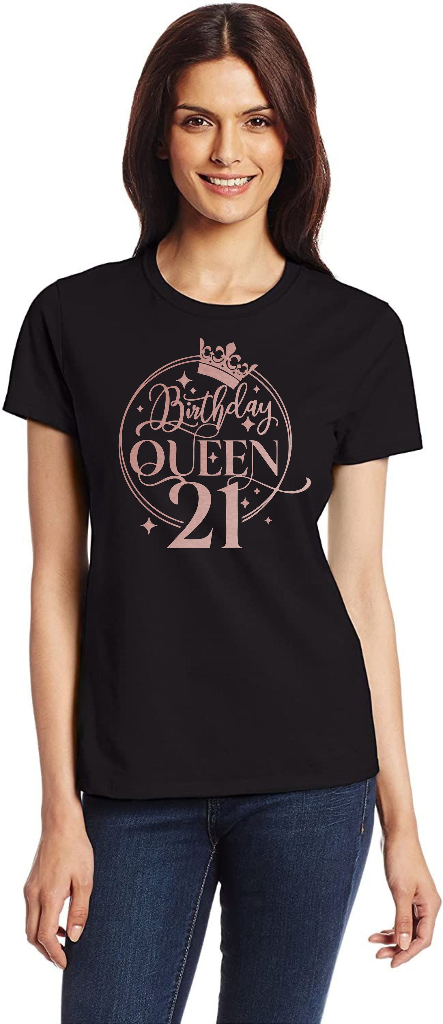 Birthday Queen 21 Ladies Fit T-Shirt 21st Birthday Gift Womens Tee In Rose Gold