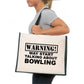 Warning May Talk About Bowling Tote Bag Crown Green Ladies Canvas Shopper