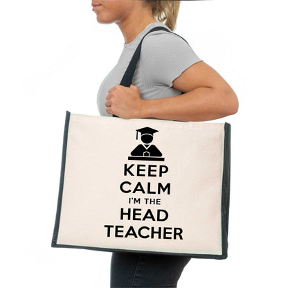 Keep Calm I'm The Head Teacher Tote Bag Birthday Ladies Canvas Shopper
