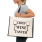 Chief Wine Taster Tote Bag Birthday Ladies Canvas Shopper