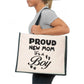 Proud New Mom It's A Boy Tote Bag New Baby Ladies Canvas Shopper